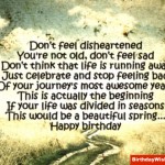 Don’t feel disheartened | Birthday Poem