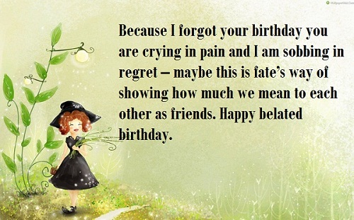 Happy Belated Birthday Wishes