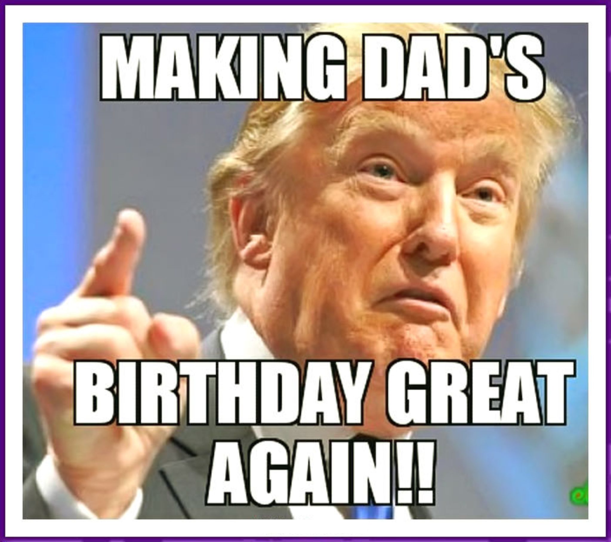 Funniest Happy Birthday Meme Collection For Dad.