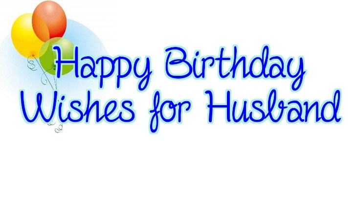 Birthday Wishes For Husband